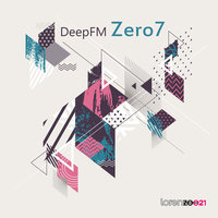 Zero7 - DeepFM