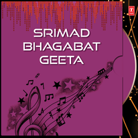 Shrimad Bhagwad Geeta Vol-2 - Subash Das & Sarat Barik & Keshab Sahoo & Ajaya & Geeta Das & Mamta Sahu