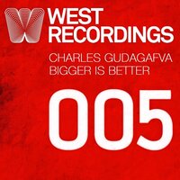 Bigger Is Better - Charles Gudagafva & David West