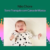 Tardes Tranquilas com chuva relaxante - Música de Ninar para Bebês