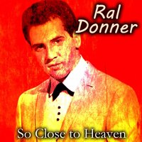 That's Alright with Me - Ral Donner