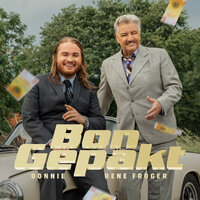 Bon Gepakt - Donnie & Rene Froger
