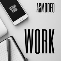 Work - Asmodeo