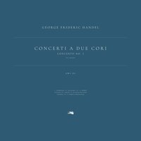 Concerto No. 2 in F Major, HWV 333: 5. Allegro ma non troppo - Георг Фридрих Гендель & Classical Archive Stereo Arts