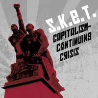 Terrorized to Consume - S.K.E.T.