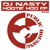 Hootie Hoo - DJ Nasty