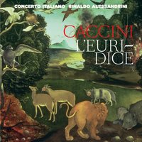Euridice, Scene V: II."Quando al tempio n'andaste" - Concerto Italiano & Rinaldo Alessandrini & Luca Dordolo & Marco Scavazza