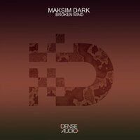 Broken Mind - Maksim Dark