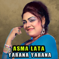 Yarana Yarana - Asma Lata