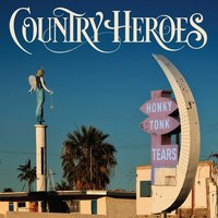 A Country Hero's Last Wish - Country Heroes