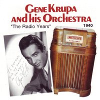 Cherokee - Gene Krupa & Gene Krupa and His Orchestra