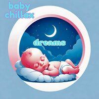 Moonlight Lullabies - Baby Chillax