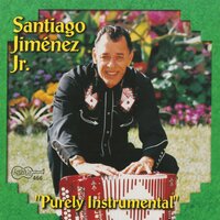 Los Arbolitos - Santiago Jimenez, Jr.