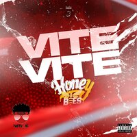 Vite Vite - Honey Bees & NATOXIE