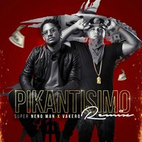 Pikantisimo - Neno Man & Vakeró