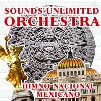 Himno Nacional Mexicano - Sounds Unlimited Orchestra