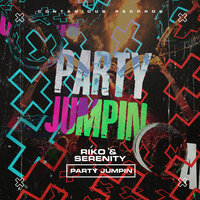 Party Jumpin - Riko & Serenity