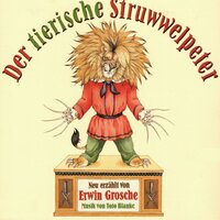 Die Geschichte vom bösen Bären Friederich - Erwin Grosche