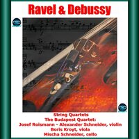 String Quartet in G Minor, Op.10: III. Andantino, doucement expressif - Alexander Schneider & Mischa Schneider & Boris Kroyt & The Budapest Quartet & Josef Roismann & Claude Debussy