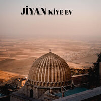 Kiye Ev - Jiyan