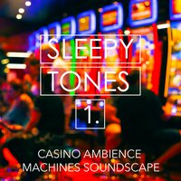 Casino Ambience Machines Soundscape, Pt. 8 - Jason Rivers