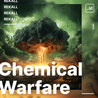 Chemical Warfare - Rekall