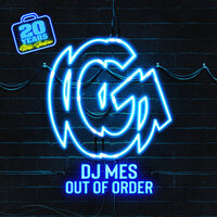 Out of Order - DJ Mes
