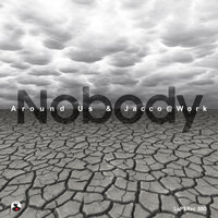Nobody - Jacco@Work & Around Us