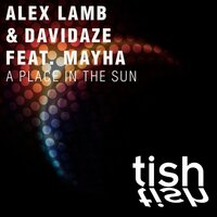 A Place In The Sun - Alex Lamb & DavidAze & MaYha
