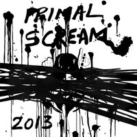 2013 - Primal Scream & Andrew Weatherall