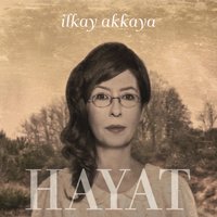 İyi ki Varsın - İlkay Akkaya