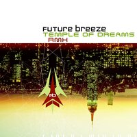 Temple of Dreams - Future Breeze & Dj Shah & Pedro Del Mar