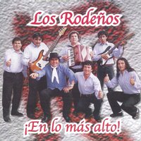 Dime, Dime Si Es Así - Los Rodeños
