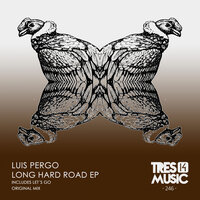 Long Hard Road - Luis Pergo