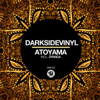 Atoyama - Darksidevinyl