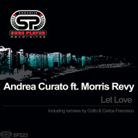 Let Love - Andrea Curato & Morris Revy