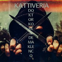 Kattiveria - Demaklenco & Doktor Kore