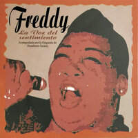 Freddy - Freddy & La Orquesta de Humberto Suarez