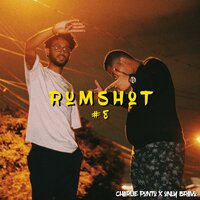 Rum Shot 8 - Only Bravo & Charlie Punto