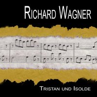 Tristan und Isolde - Symphonie-Orchester Innsbruck & Robert Wagner & Symphonieorchester Innsbruck & Рихард Вагнер