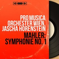 Symphonie No. 1 in D Major "Titan": II. Kräftig bewegt, doch nicht zu schnell - Pro Musica Orchester Wien & Густав Малер