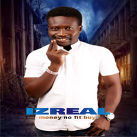 Money No Fit Buy - iZReaL