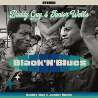Messin' With The Kid - Buddy Guy & Junior Wells