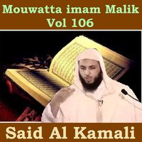 Mouwatta Imam Malik, Pt. 2 - Said Al Kamali