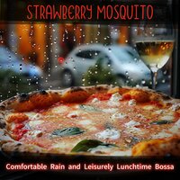 Pattering Thoughts and Teacups - Strawberry Mosquito