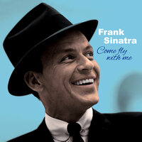 I Could Have Danced All Night - Frank Sinatra