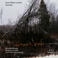 Leclair I: Troisième Livre de Sonates, Op. 5 / Sonata I in A Major - III. Aria. Gratioso - John Holloway & Jaap ter Linden & Lars Ulrik Mortensen