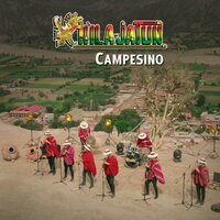 Campesino - Chila Jatun