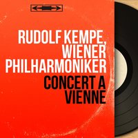 Die Fledermaus: Ouvertüre - Rudolf Kempe & Иоганн Штраус-сын