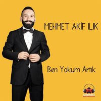 Aşkım - Mehmet Akif Ilık